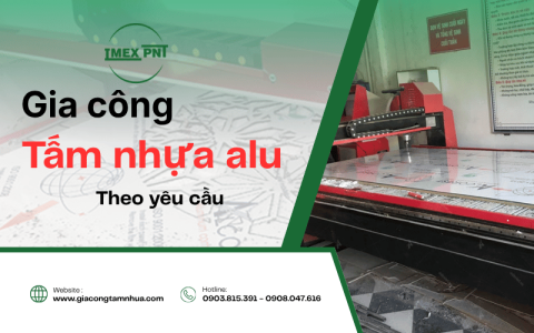 Dịch vụ gia công tấm alu theo yêu cầu – Có sẵn alu trong nhà và ngoài trời